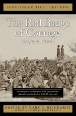 The Red Badge of Courage: Ignatius Critical Editions - Novel